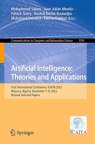 artificial intelligence theories and applications first international conference icaita 2022 mascara algeria