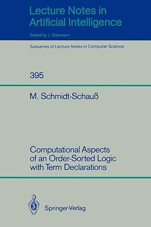 computational aspects of an order sorted logic with term declarations 1989 edition manfred schmidt-schauss