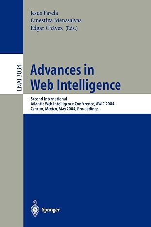 advances in web intelligence second international atlantic web intelligence conference awic 2004 cancun