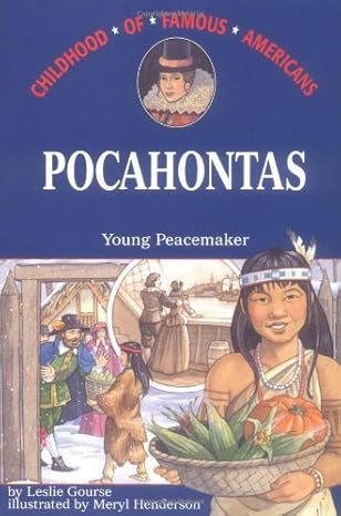 pocahontas young peacemaker 1st edition leslie gourse, meryl henderson 0689808089, 978-0689808081