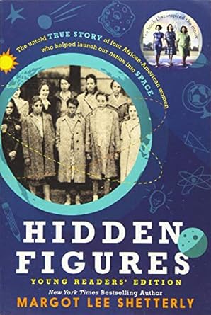 hidden figures young readers edition 1st edition margot lee shetterly 0062662376, 978-0062662378