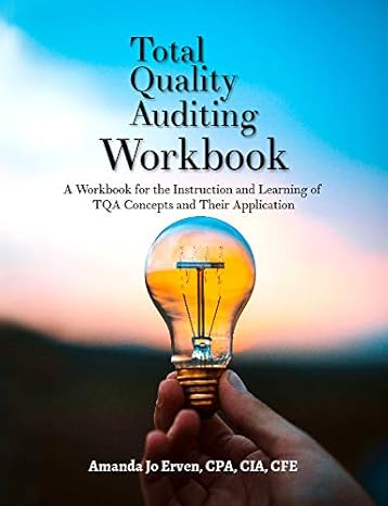 total quality auditing workbook 1st edition amanda jo erven 1733784314, 978-1733784313