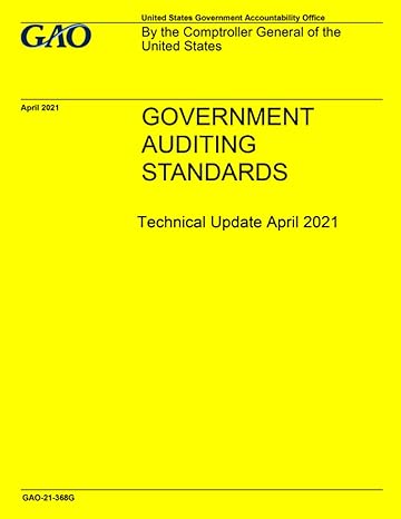 gao yellow book government auditing standards technical update april 2021 1st edition united states