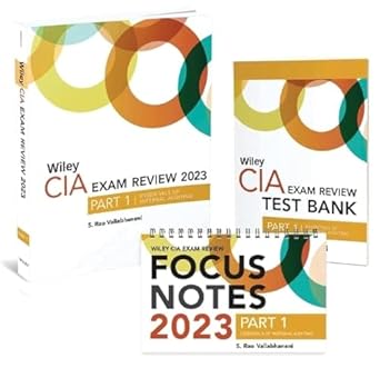 wiley cia 2023 part 1 exam review + test bank + focus notes essentials of internal auditing set 1st edition