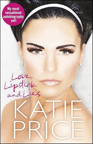 love lipstick and lies 1st edition katie price 1780891393, 978-1780891392