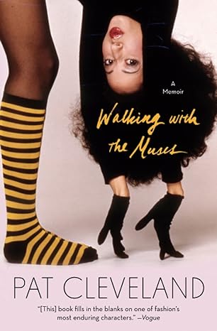 walking with the muses a memoir 1st edition pat cleveland 1501108239, 978-1501108235