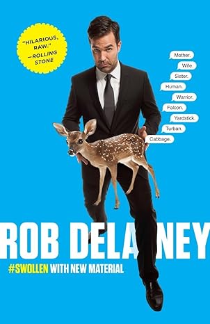 rob delaney mother wife sister human warrior falcon yardstick turban cabbage 1st edition rob delaney