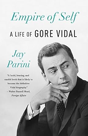 empire of self a life of gore vidal 1st edition jay parini 0345805836, 978-0345805836