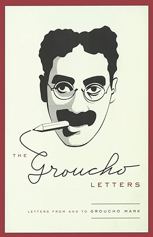 the groucho letters letters from and to groucho marx reissue edition groucho marx 1416536035, 978-1416536031