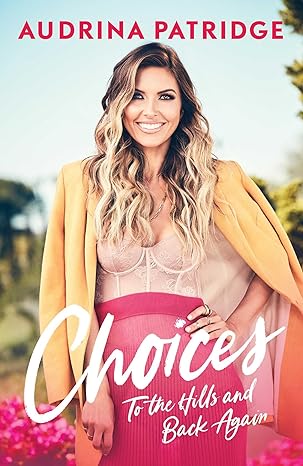 choices to the hills and back again 1st edition audrina patridge 1982183829, 978-1982183820