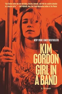 girl in a band a memoir 1st edition kim gordon 006229590x, 978-0062295903