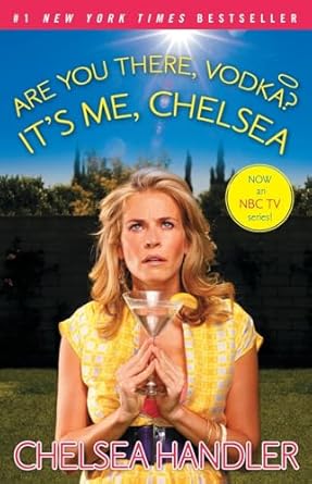 are you there vodka its me chelsea 1st edition chelsea handler 1416596364, 978-1416596363