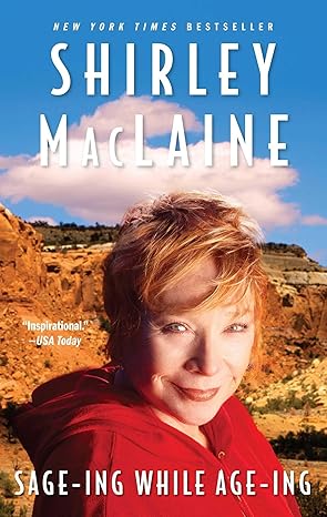 sage ing while age ing 1st edition shirley maclaine 1416550429, 978-1416550426