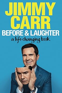 before and laughter a life changing book 1st edition jimmy carr b09hg18cyw, 979-8469515678