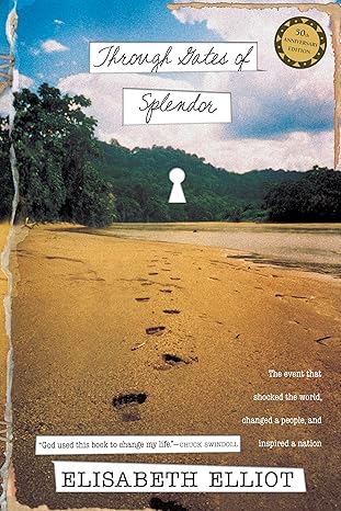 through gates of splendor 50th edition elisabeth elliot 0842371524, 978-0842371520