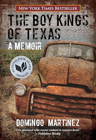 boy kings of texas a memoir 60507th edition domingo martinez 0762779195, 978-0762779192