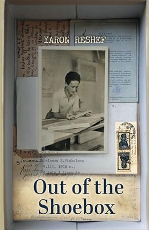 out of the shoebox a family mystery uncovered 1st edition yaron reshef ,readmore press ,never again