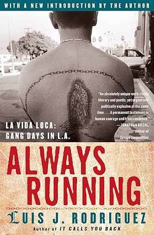 always running la vida loca gang days in l a 60755th edition luis j rodriguez 0743276914, 978-0743276917