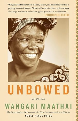 unbowed a memoir 1st edition wangari maathai 0307275205, 978-0307275202