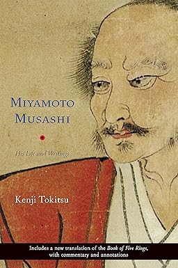 miyamoto musashi his life and writings 1st edition kenji tokitsu ,sherab ch/dzin kohn 0834805677,