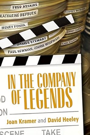 in the company of legends 1st edition joan kramer new york ,david heeley ,richard dreyfuss 0825308275,