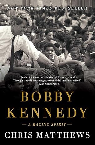 bobby kennedy a raging spirit 1st edition chris matthews 1501111876, 978-1501111877