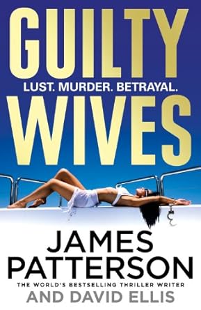 guilty wives 1st edition james patterson 1846057906, 978-1846057908