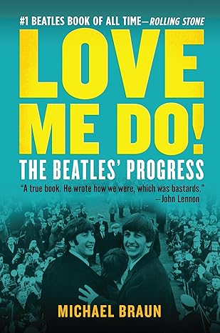 love me do the beatles progress 1st edition michael braun 1631682717, 978-1631682711