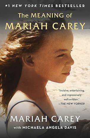 the meaning of mariah carey 1st edition mariah carey 1250816424, 978-1250816429