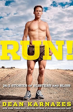 run 26 2 stories of blisters and bliss 1st edition dean karnazes 1609613813, 978-1609613815