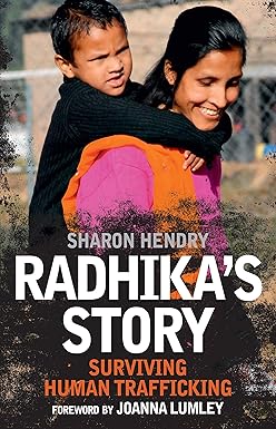 radhikas story human trafficking in the 21st century 1st edition sharon hendry 1504800494, 978-1504800495