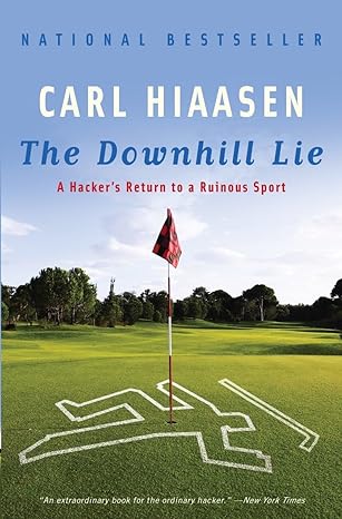 the downhill lie a hackers return to a ruinous sport 1st edition carl hiaasen 0307280454, 978-0307280459