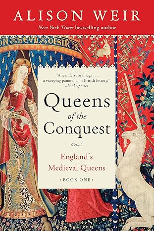 queens of the conquest englands medieval queens book one no-value edition alison weir 1101966688,