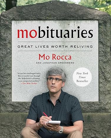 mobituaries great lives worth reliving 1st edition mo rocca 1501197630, 978-1501197635