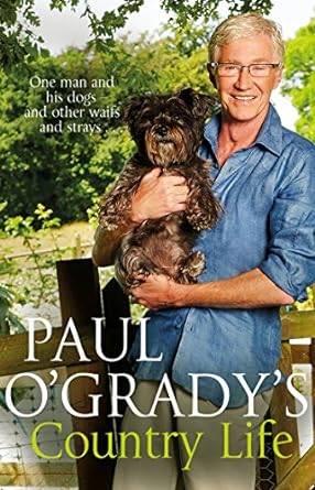 paul ogradys country life 1st edition paul o'grady 055216965x, 978-0552169653