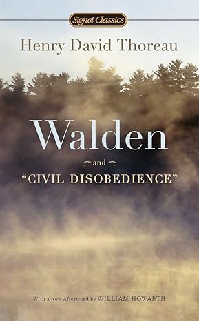 walden and civil disobedience reissue edition henry david thoreau ,w s merwin ,william howarth 0451532163,