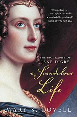 a scandalous life the biography of jane digby 1st edition mary s lovell 1857024699, 978-1857024692