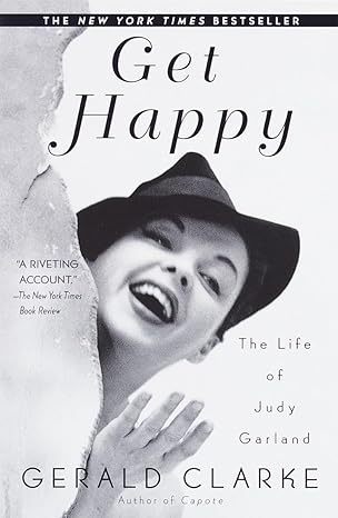 get happy the life of judy garland 1st edition gerald clarke 0385335156, 978-0385335157