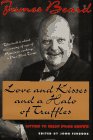 love and kisses and a halo of truffles letters from helen evans brown 1st edition james beard 1559703180,