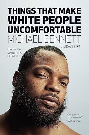 things that make white people uncomfortable 1st edition michael bennett ,dave zirin 1642590231, 978-1642590234