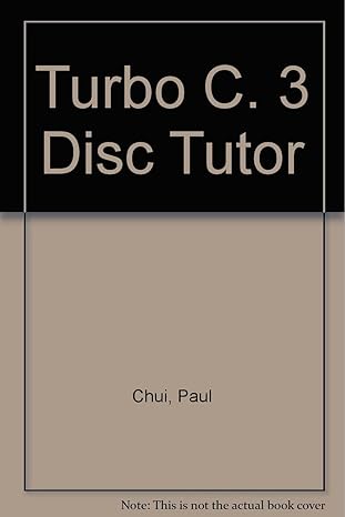 turbo c ++ disktutor 1st edition paul chui ,greg voss 0078815266, 978-0078815263