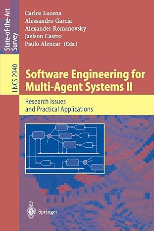 software engineering for multi agent systems ii 2004 edition carlos lucena ,alessandro garcia ,alexander