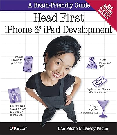 head first iphone and ipad development a learner s guide to creating objective c applications for the iphone