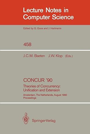 concur 90 theories of concurrency unification and extension theories of concurrency unification and extension