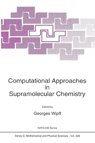 computational approaches in supramolecular chemistry 1st edition g. wipff 9401044600, 978-9401044608