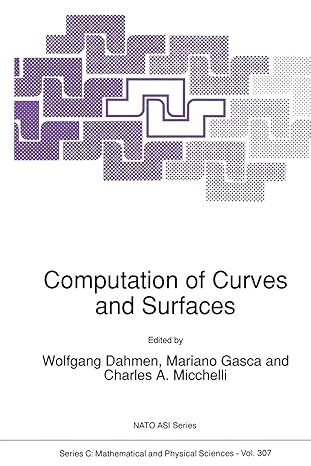 computation of curves and surfaces 1st edition wolfgang dahmen ,mariano gasca ,charles a. micchelli