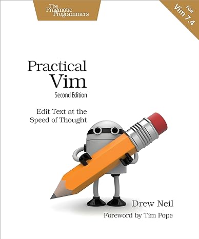 practical vim edit text at the speed of thought 2nd edition drew neil 1680501275, 978-1680501278