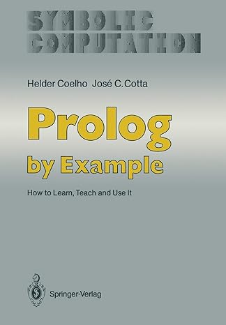 prolog by example how to learn teach and use it 1st edition helder coelho ,jose c. cotta 3642832156,