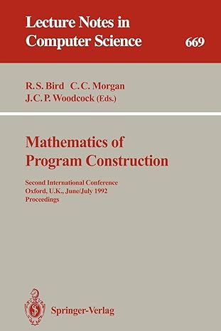 mathematics of program construction second international conference oxford u k june 29 july 3 1992