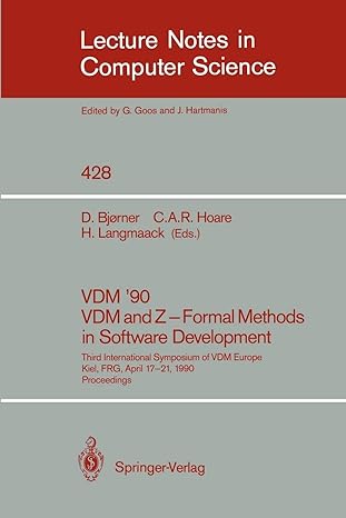 vdm 90 vdm and z formal methods in software development third international symposium of vdm europe kiel frg